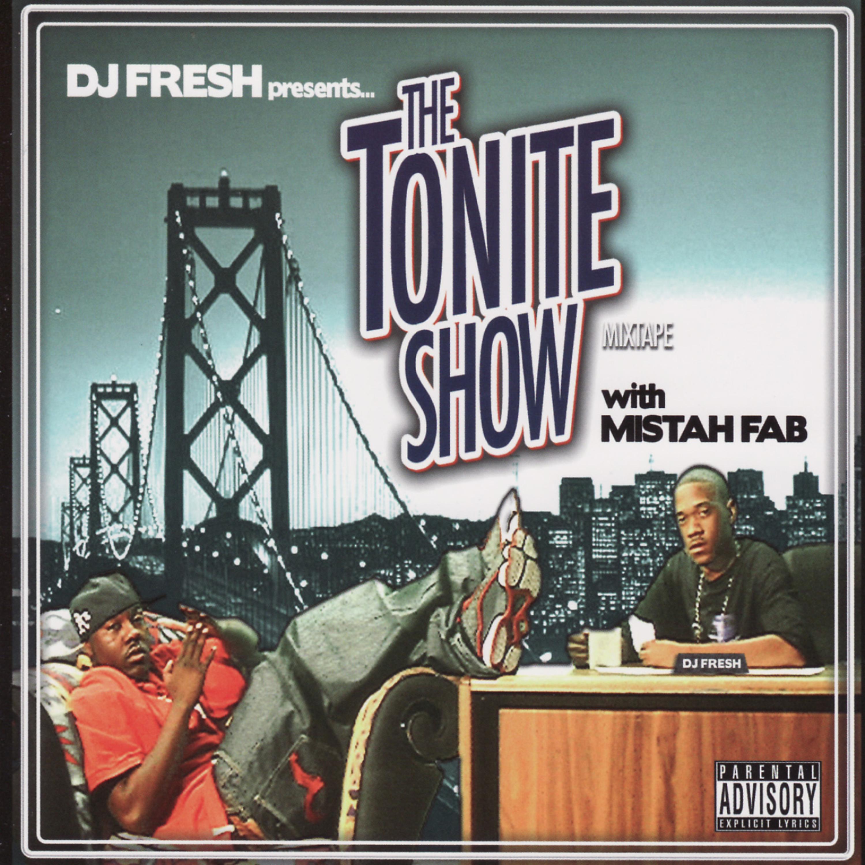 Постер альбома The Tonite Show with Mistah Fab