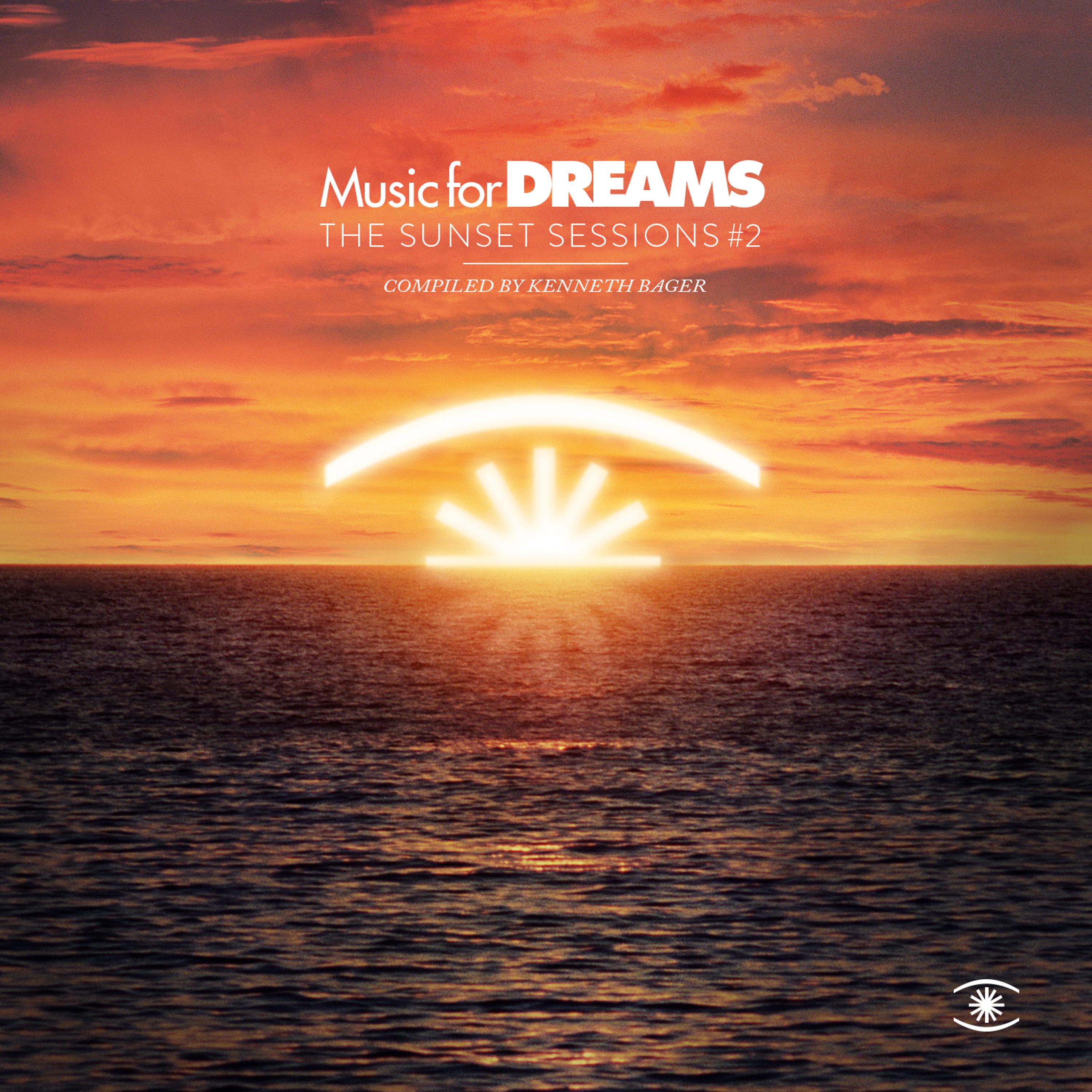 Постер альбома Music for Dreams: The Sunset Sessions, Vol. 2