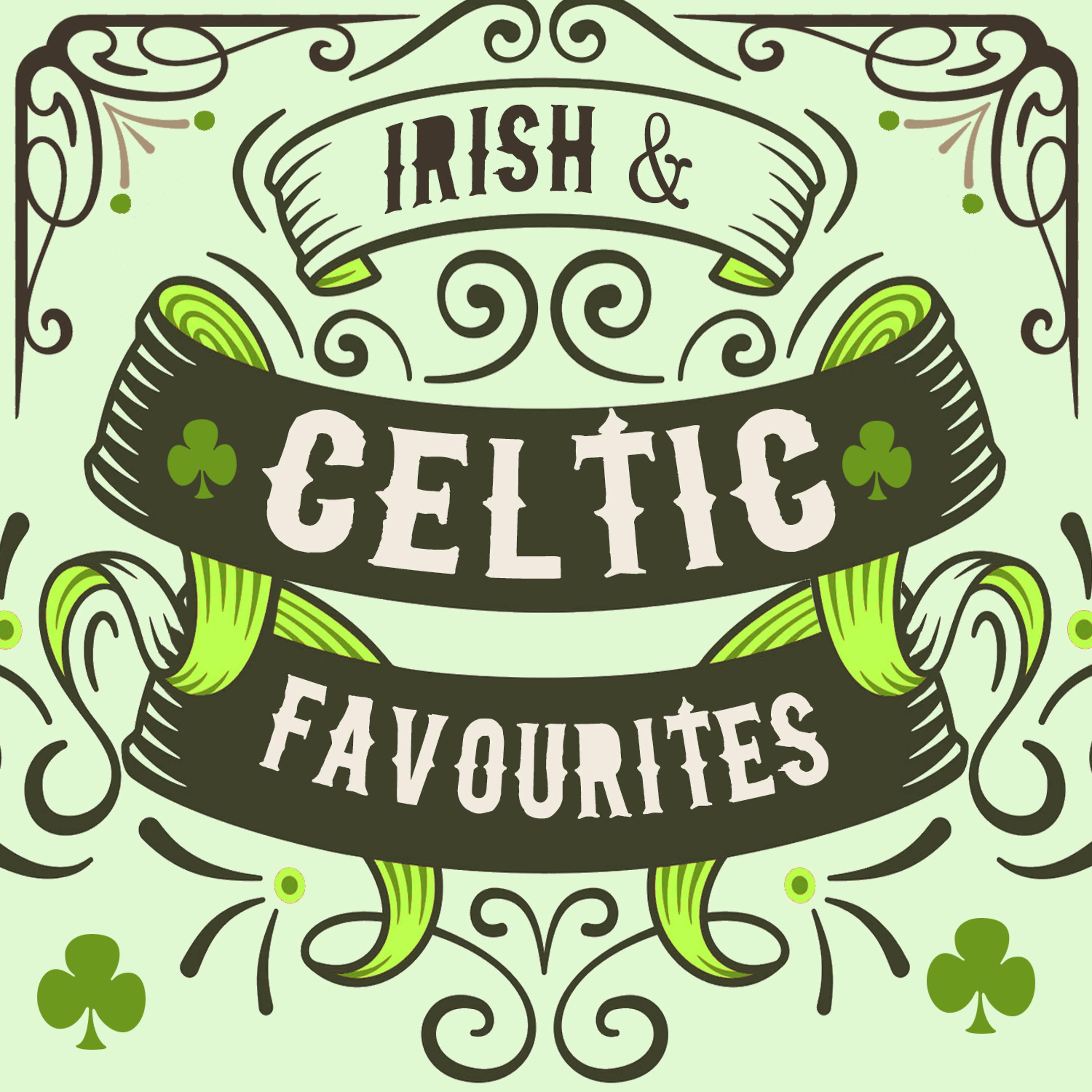 Постер альбома Irish & Celtic Favourites