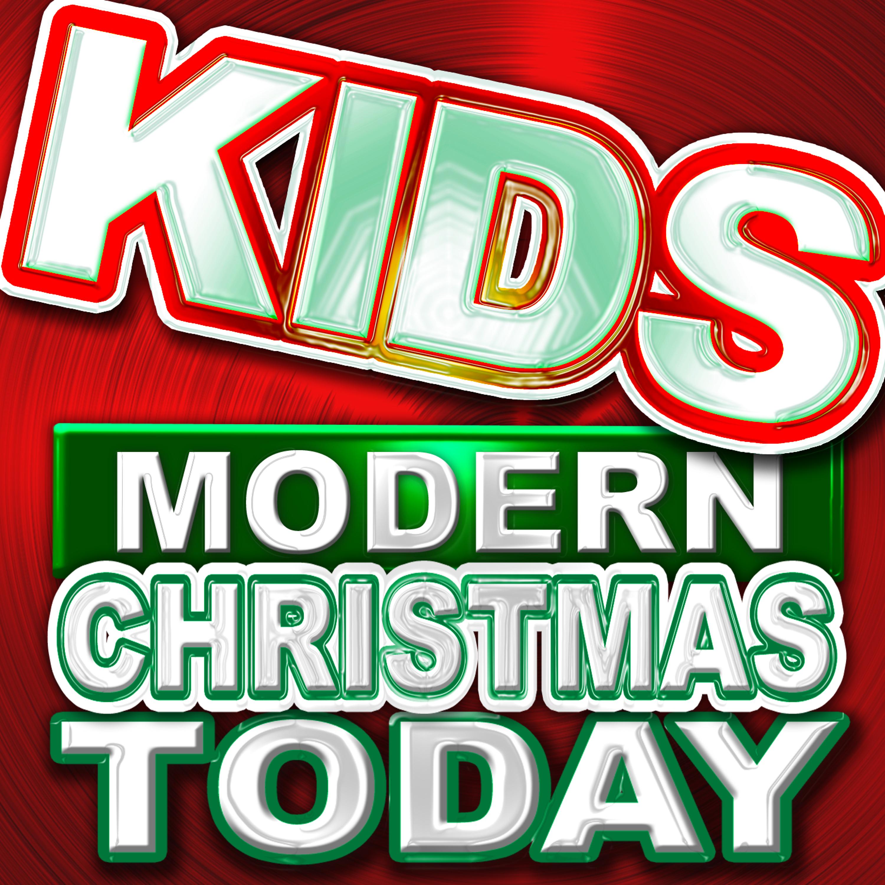 Постер альбома Kids Modern Christmas Today