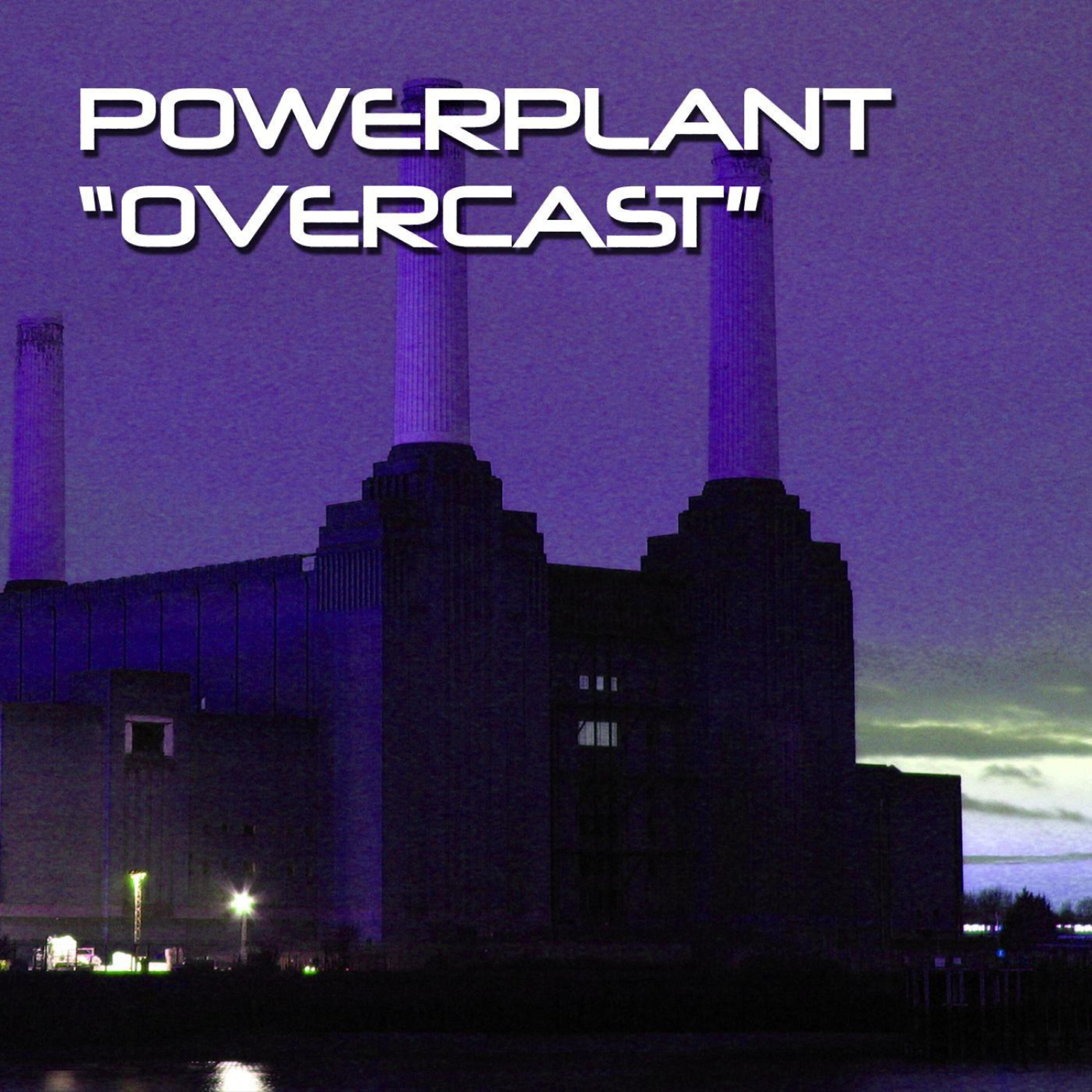 Powerplant - Overcast (Jay Tripwire Mix)