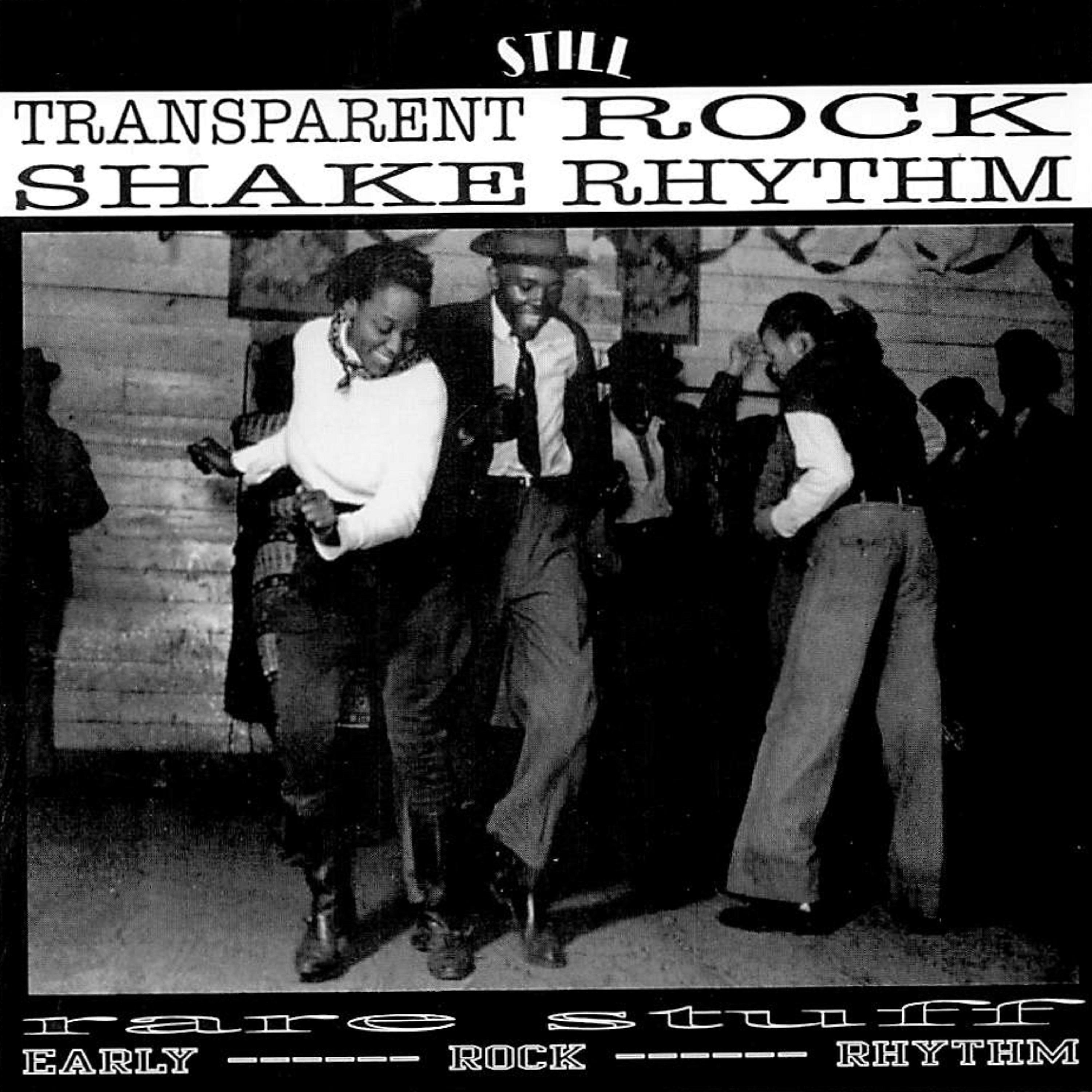 Постер альбома Transparent Rock Shake Rhythm