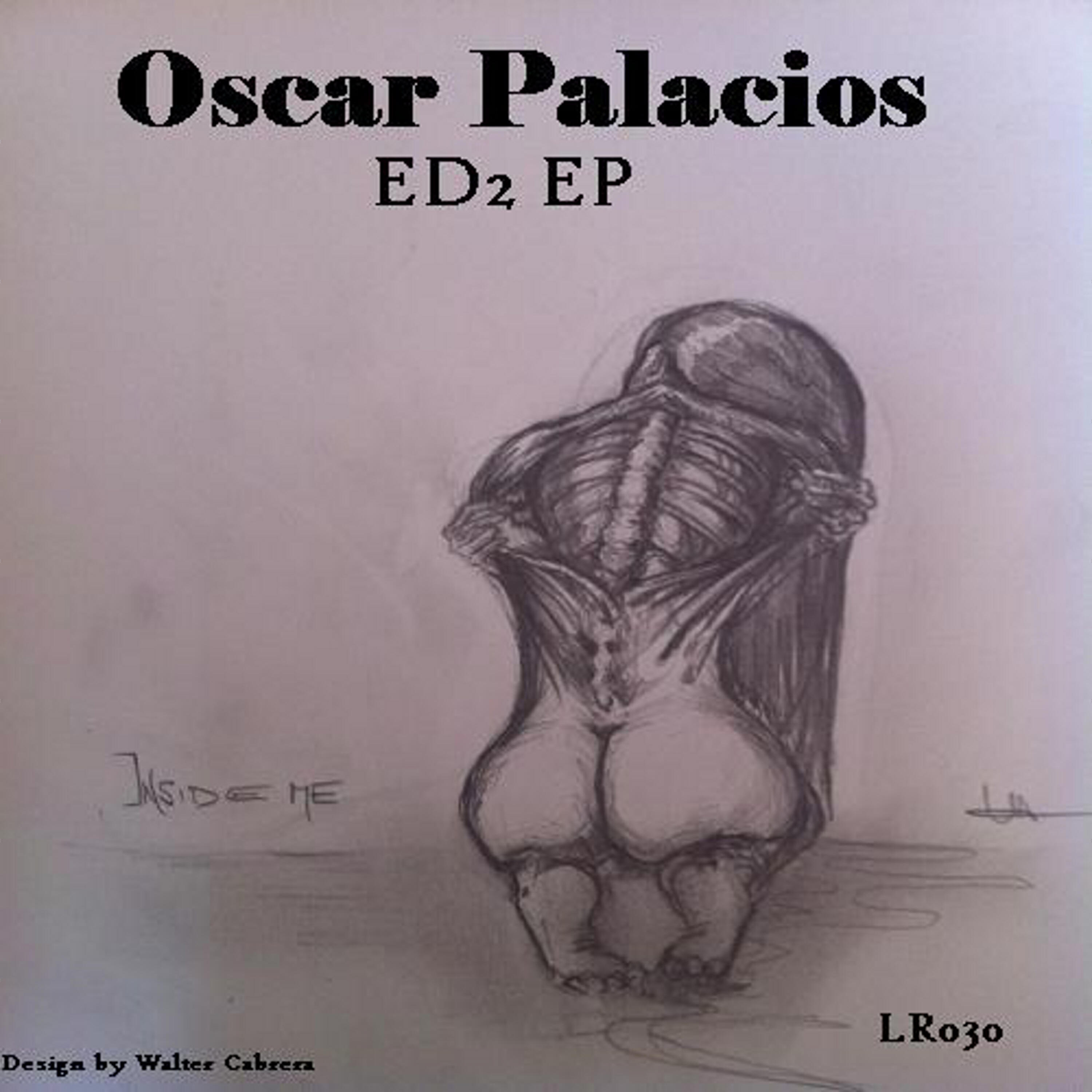 Oscar Palacios - Ed2 (Juanito AKA John Aguilar & Jordan Baryla Remix