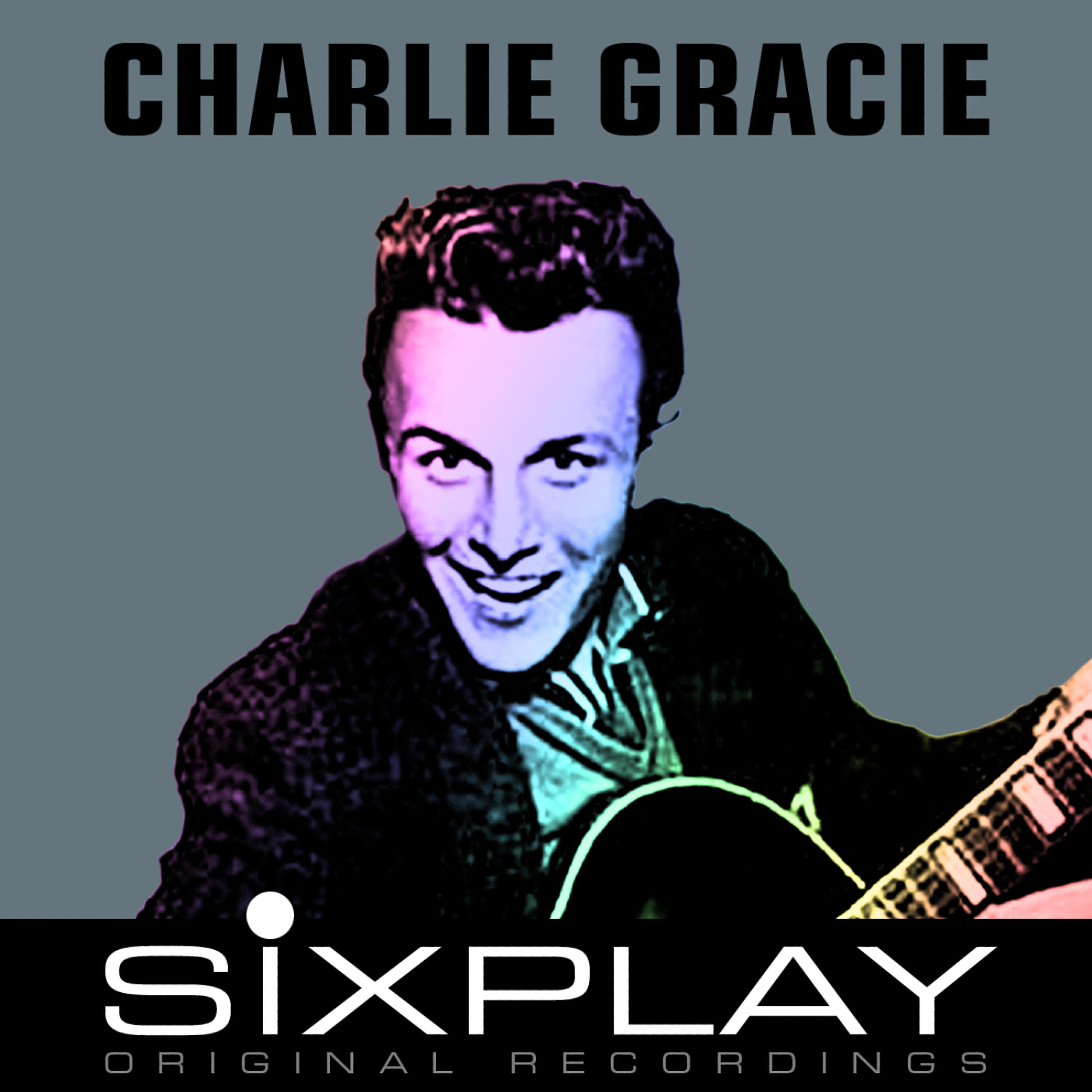 Charlie Gracie - Ninety-Nine Ways