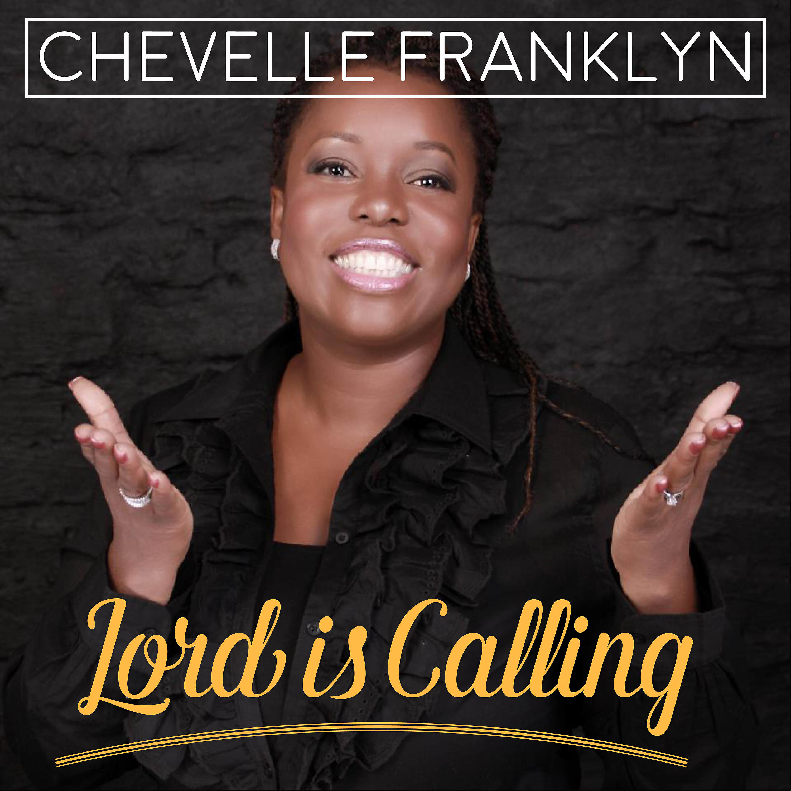 Chevelle Franklin - Lord is Calling