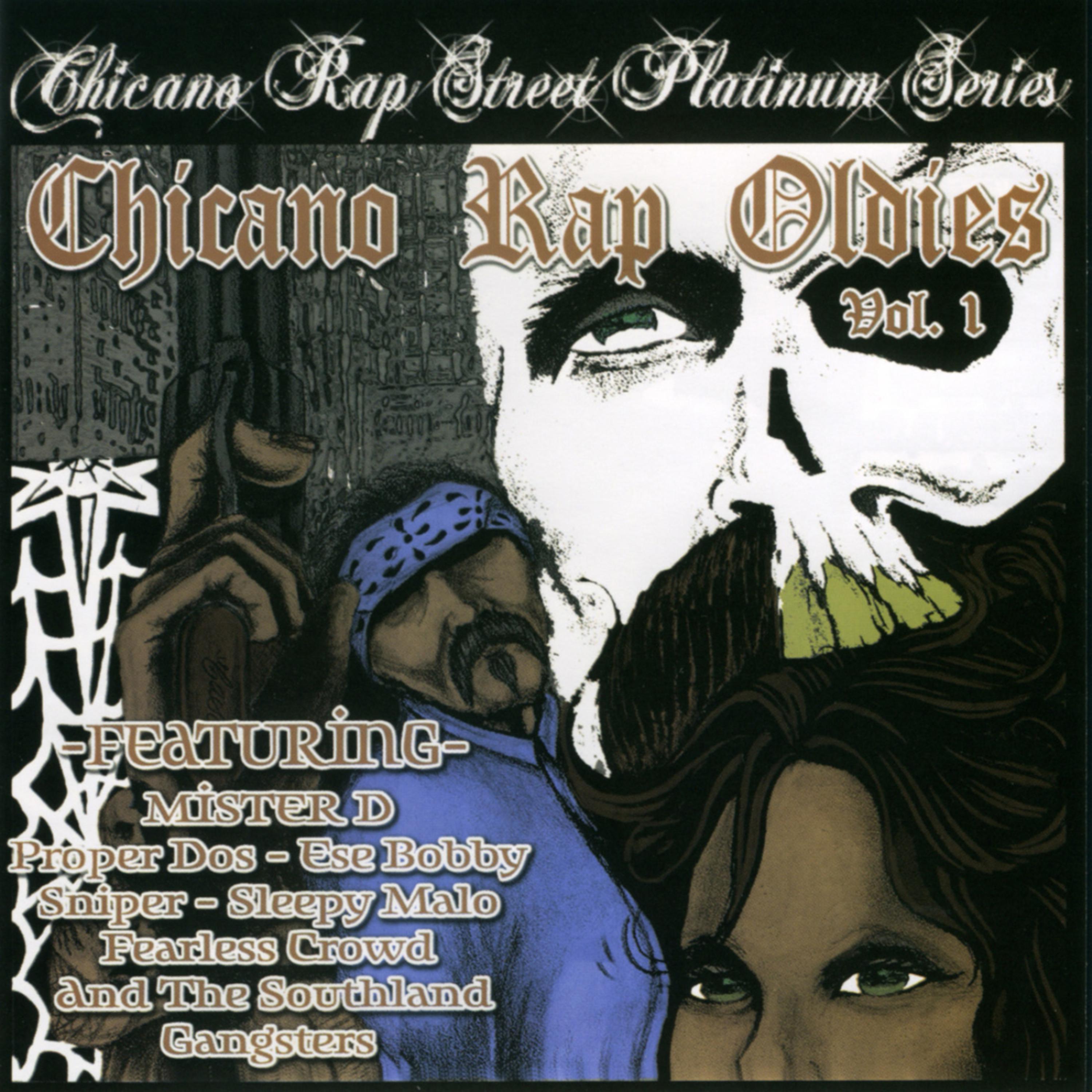 Постер альбома Chicano Rap Oldies Volume 1