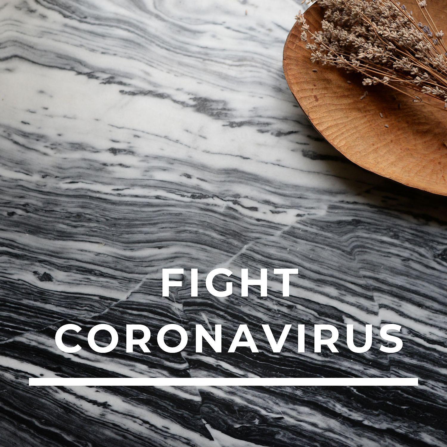 Постер альбома Fight Coronavirus - Special Chill Out Instrumental Music