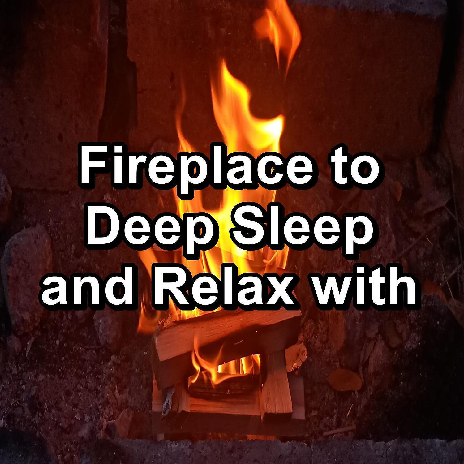 Fireplace Dream - Fire Crackling Sounds For Studying Instant Rest for Babies