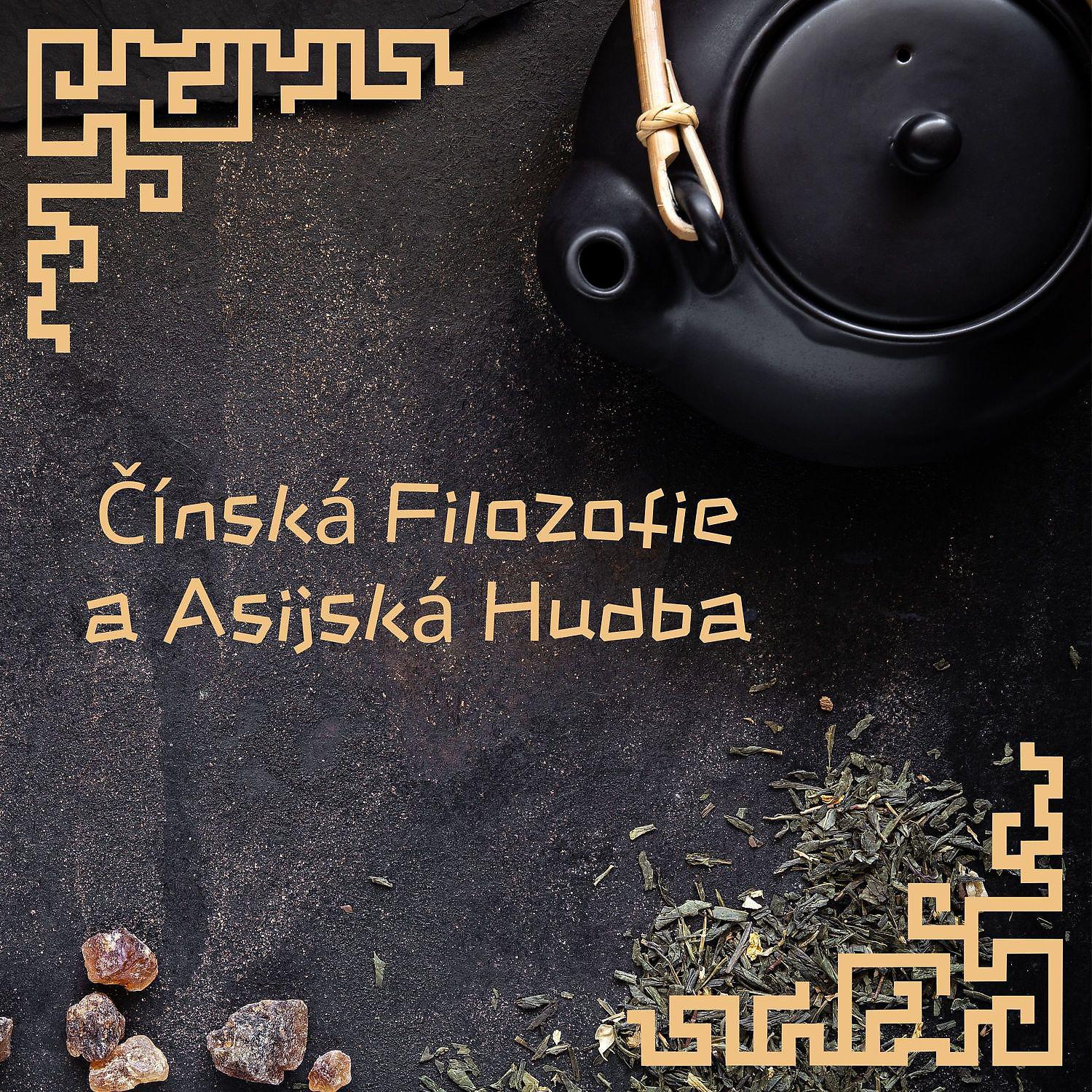 Постер альбома Čínská Filozofie a Asijská Hudba