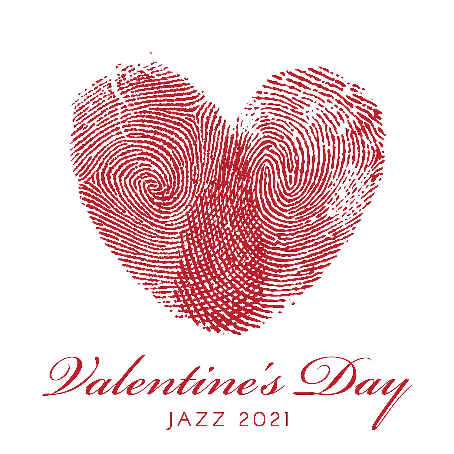 Постер альбома Valentine's Day Jazz 2021: Instrumental Music for Love and Romance