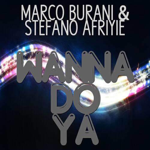 Marco Burani - Wanna Do Ya (Venuti & Goaty Remix)