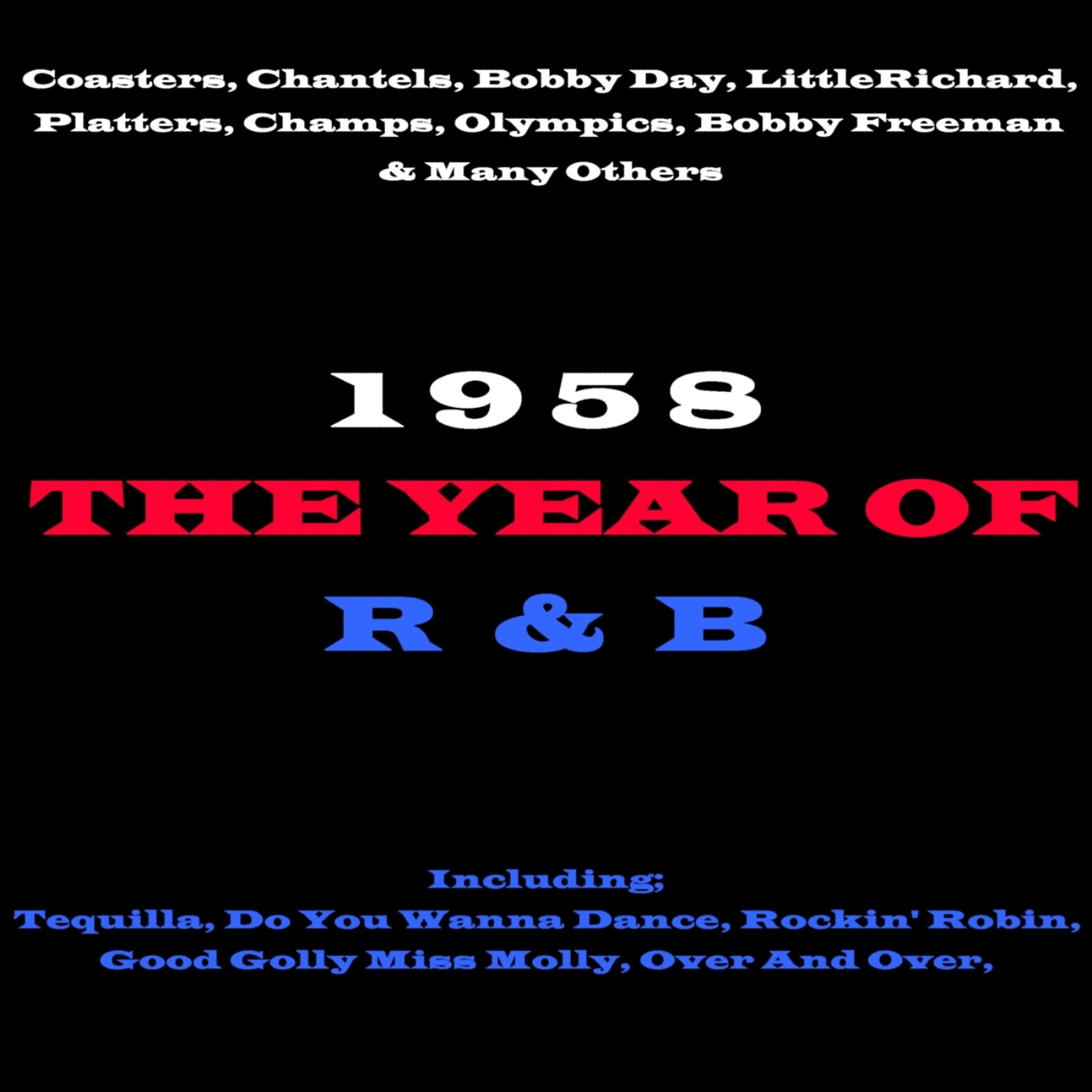 Постер альбома 1958 - The Year Of R&B