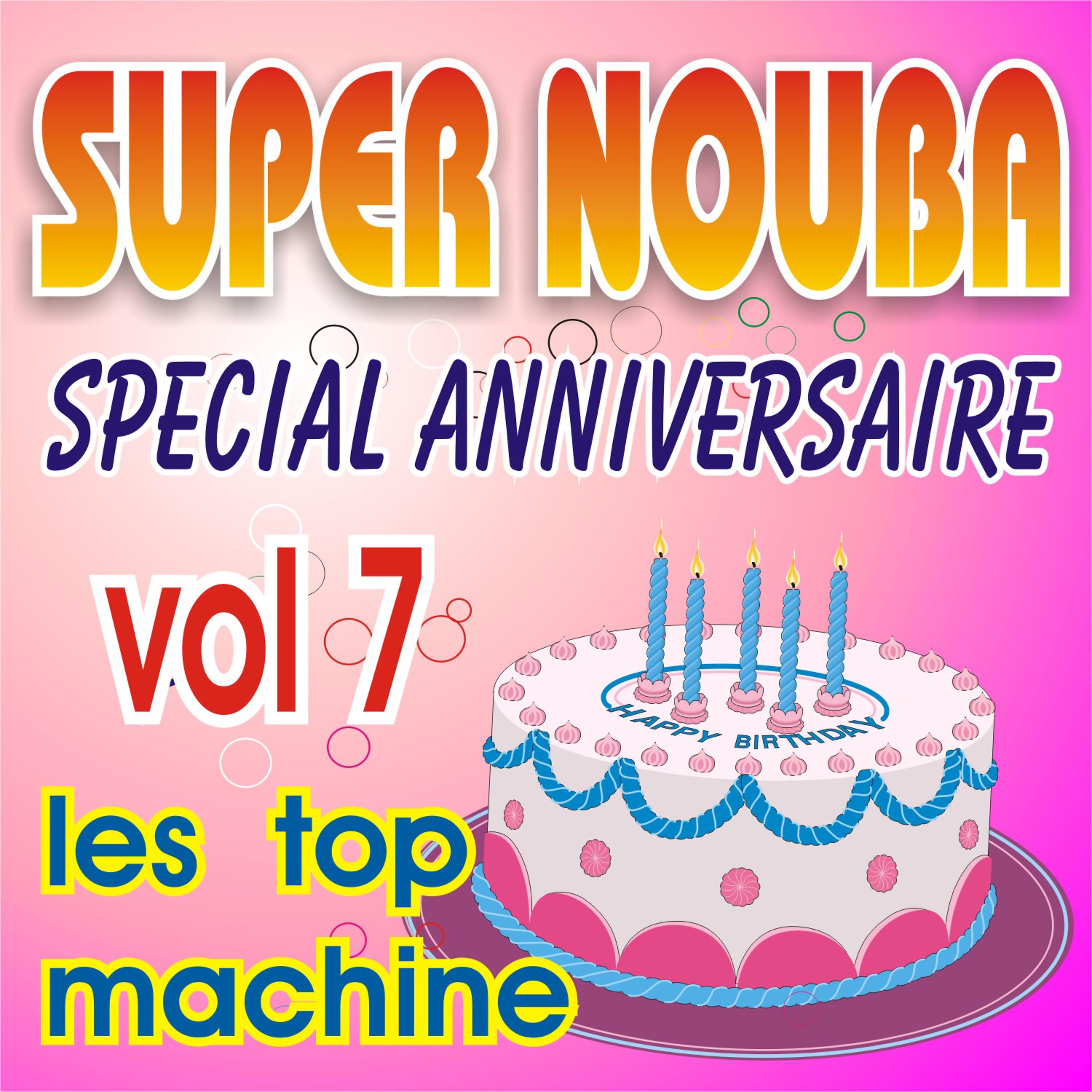 Постер альбома Super Nouba Vol. 7