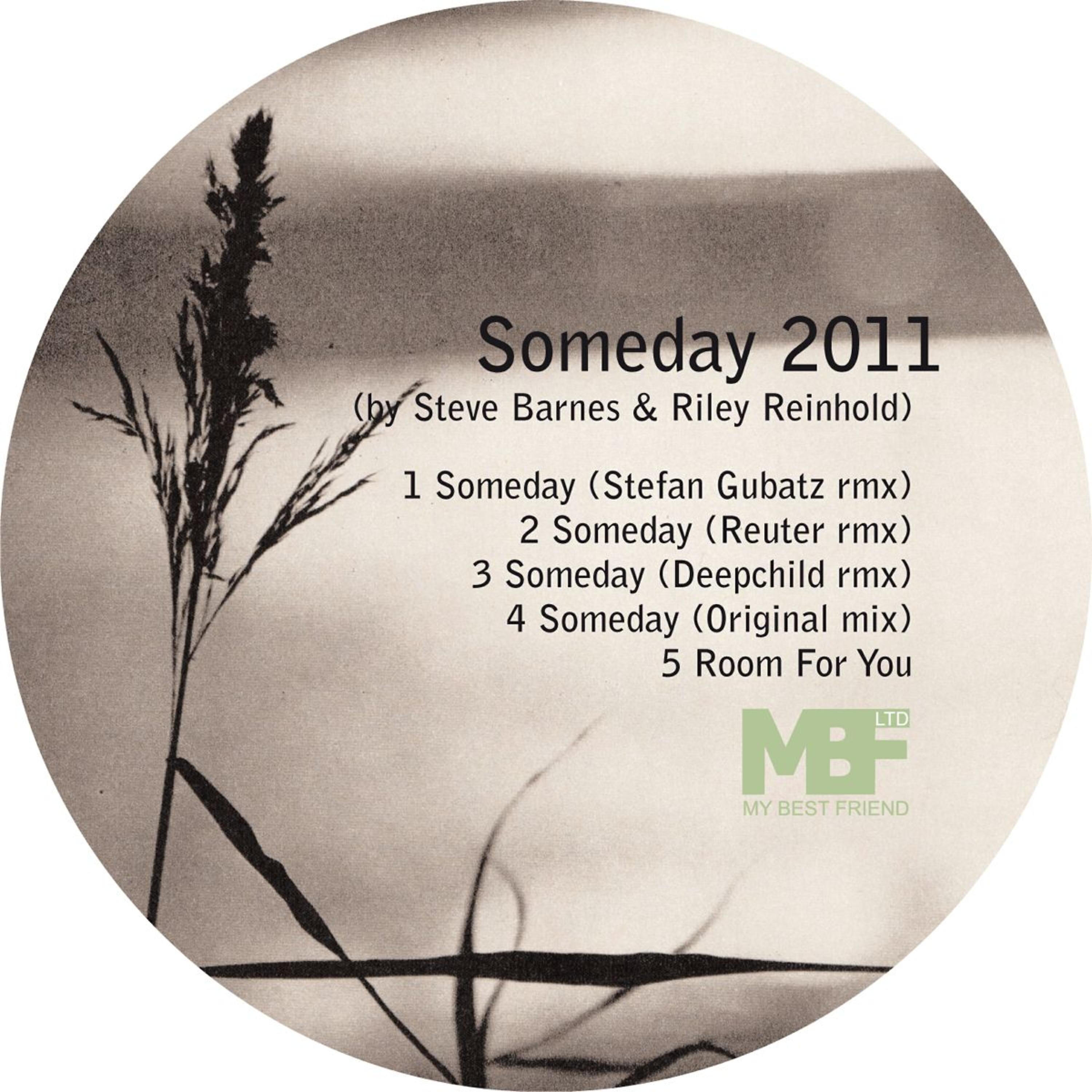 Riley Reinhold - Someday (Deepchild Rmx)