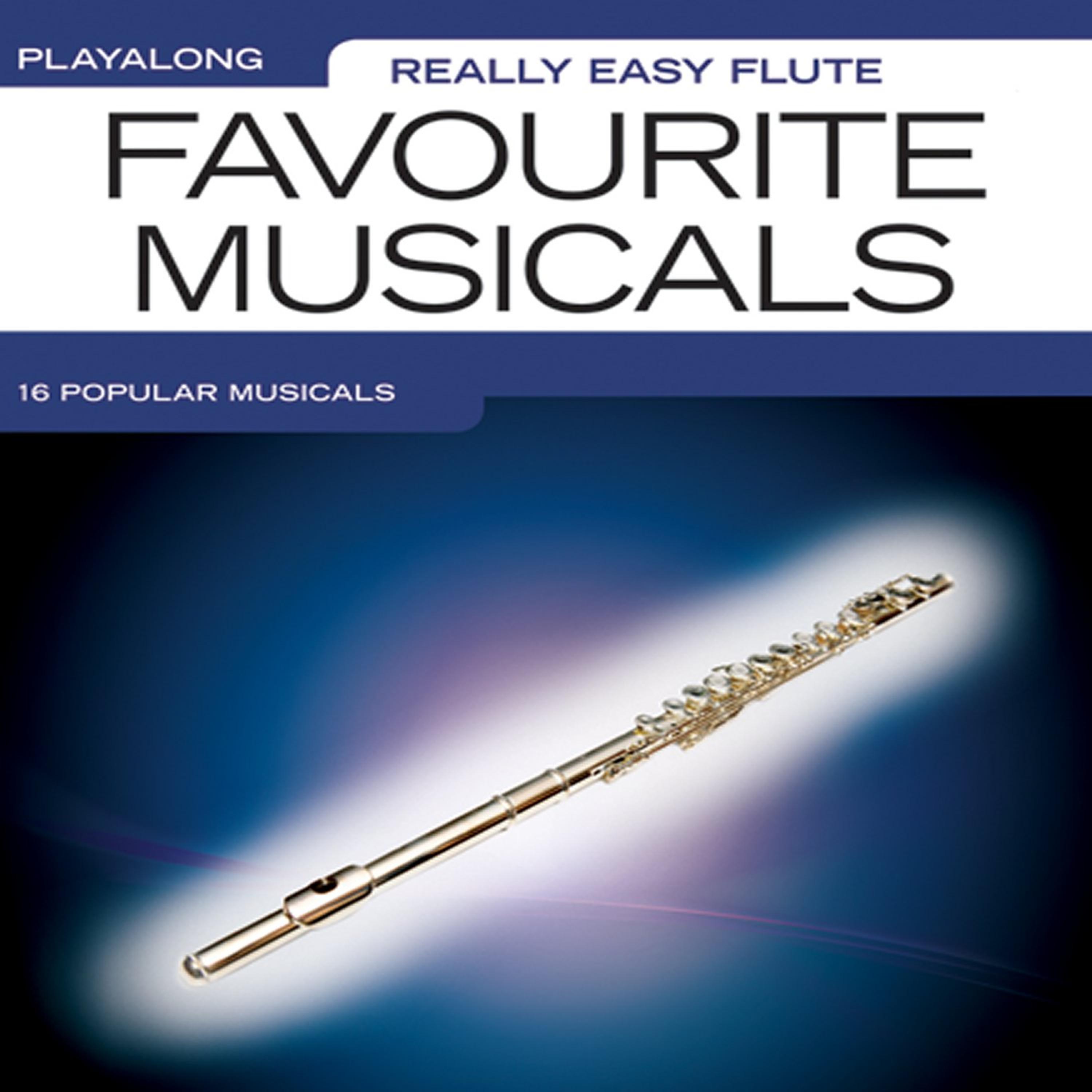 Постер альбома Really Easy Flute: Favourite Musicals