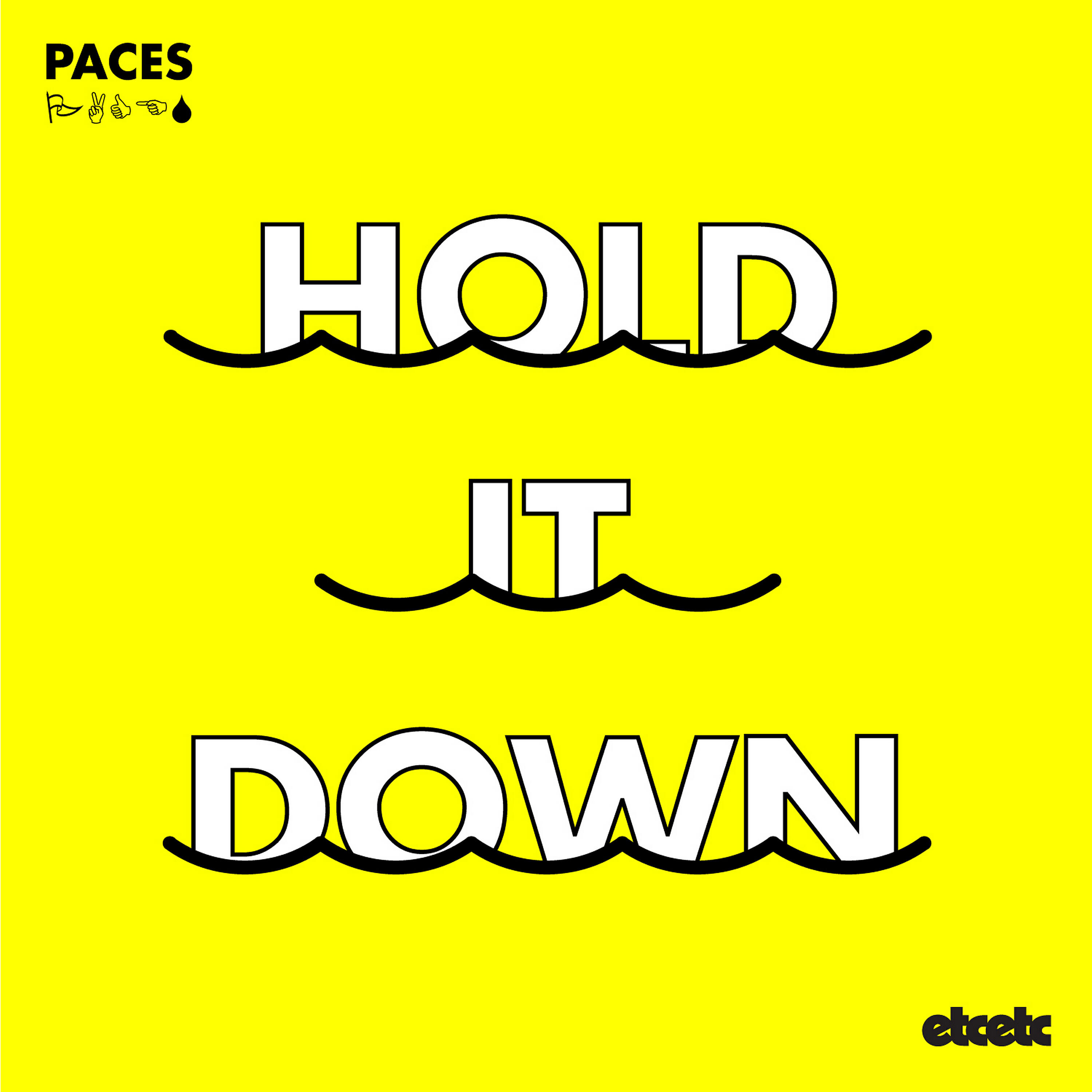 Paces - Hold It Down