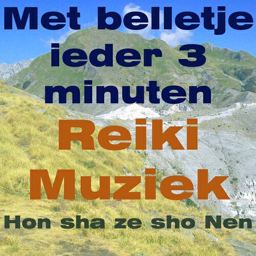 Hon sha ze sho Nen - Reiki Muziek (Met belletje ieder 3 minuten)