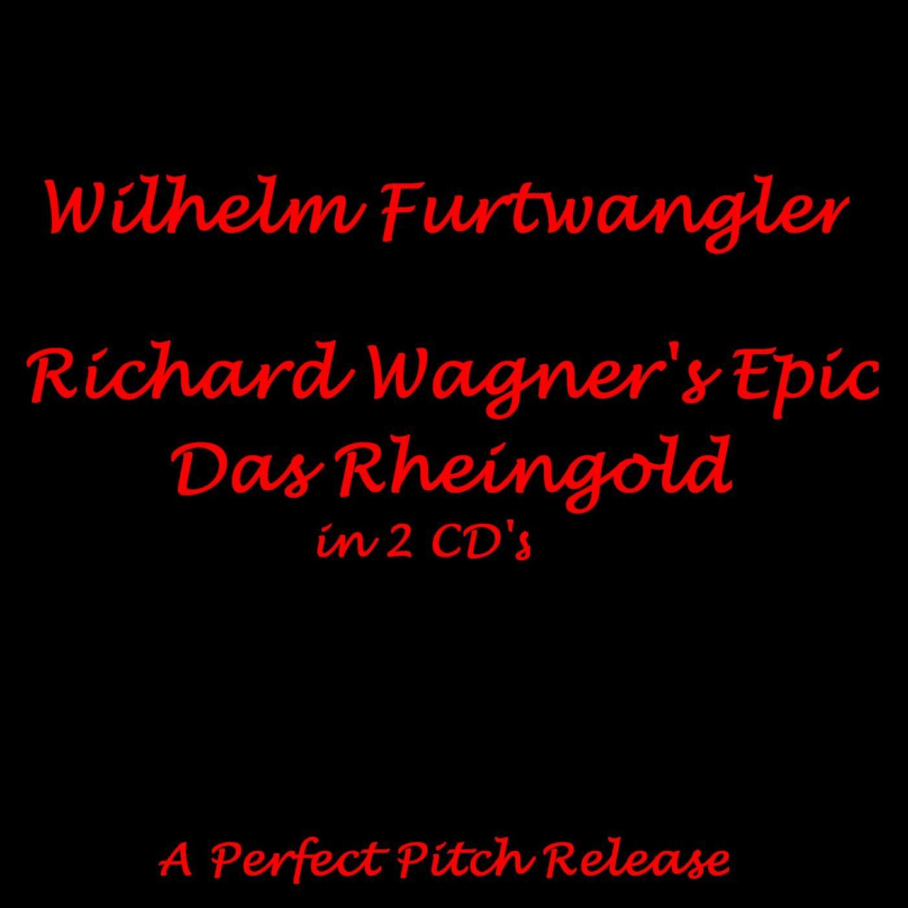 Wilhelm Furtwangler - Das Rheingold: Sanft Schloss