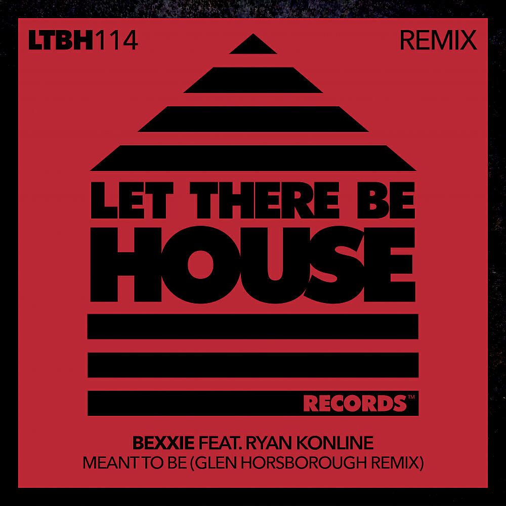 Bexxie - Meant To Be (Glen Horsborough Extended Remix)