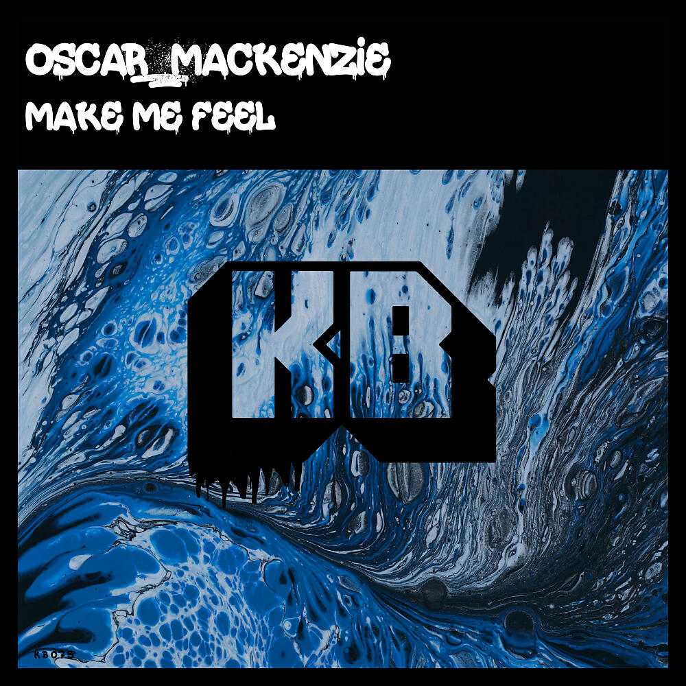 Oscar Mackenzie - Make Me Feel (Original Mix)