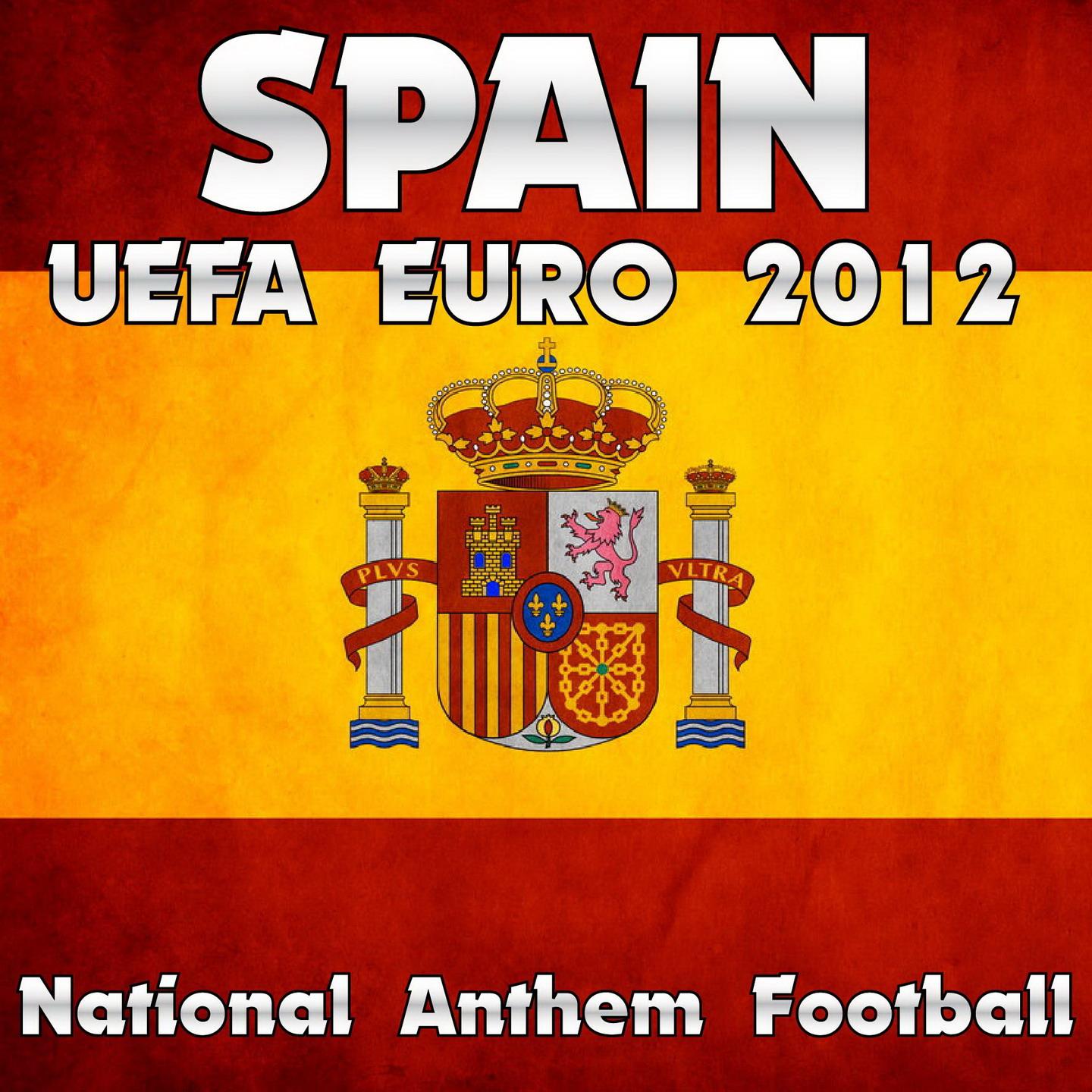 Постер альбома Spain National Anthem Football (Uefa Euro 2012)