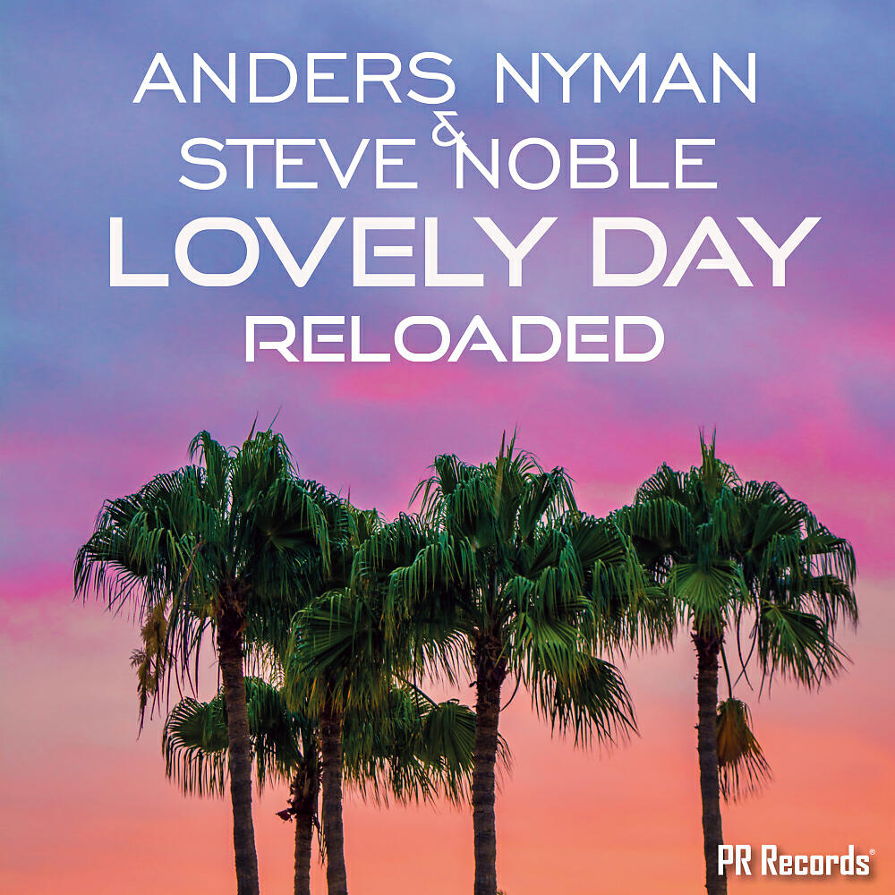 Anders Nyman - Lovely Day RELOADED (2010 radio version)