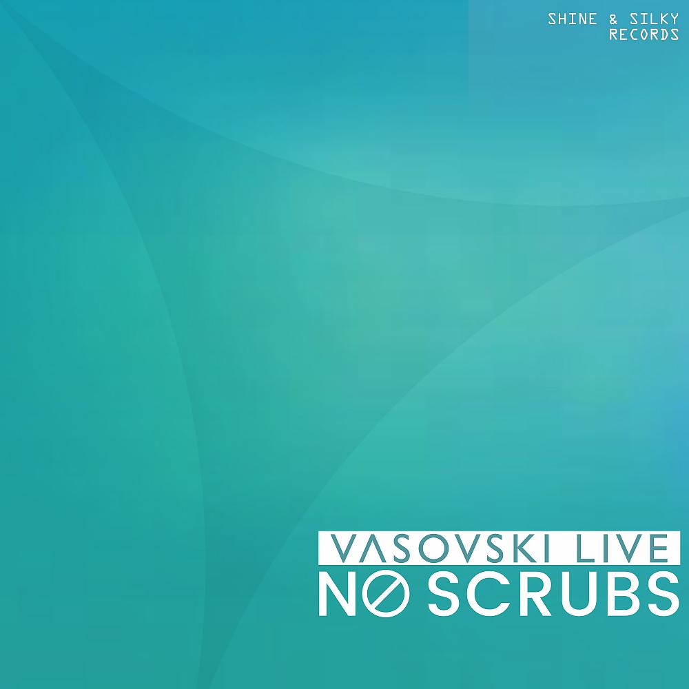 Постер альбома No Scrubs