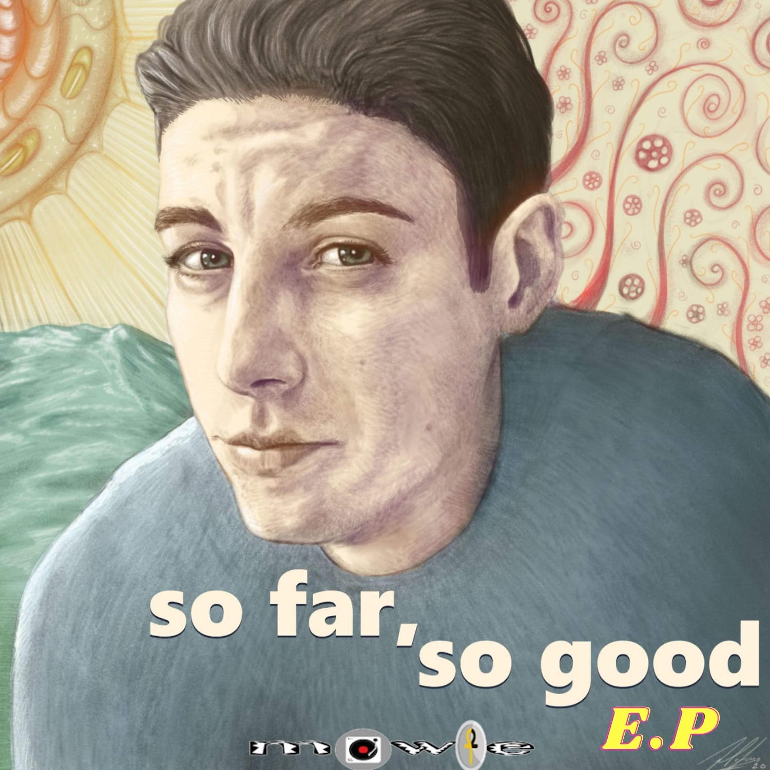 Постер альбома So Far, So Good - EP