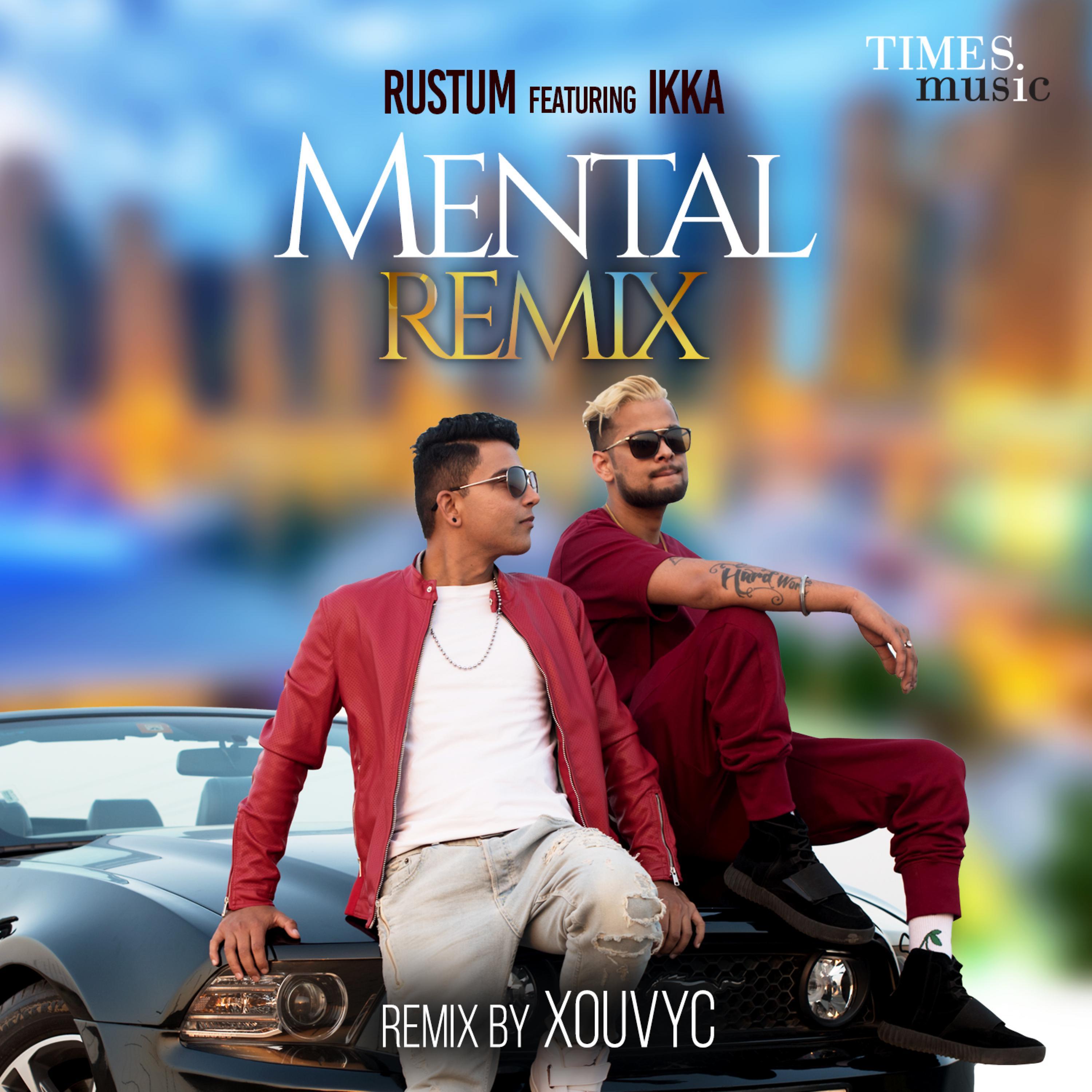 Постер альбома Mental (Remix) - Single