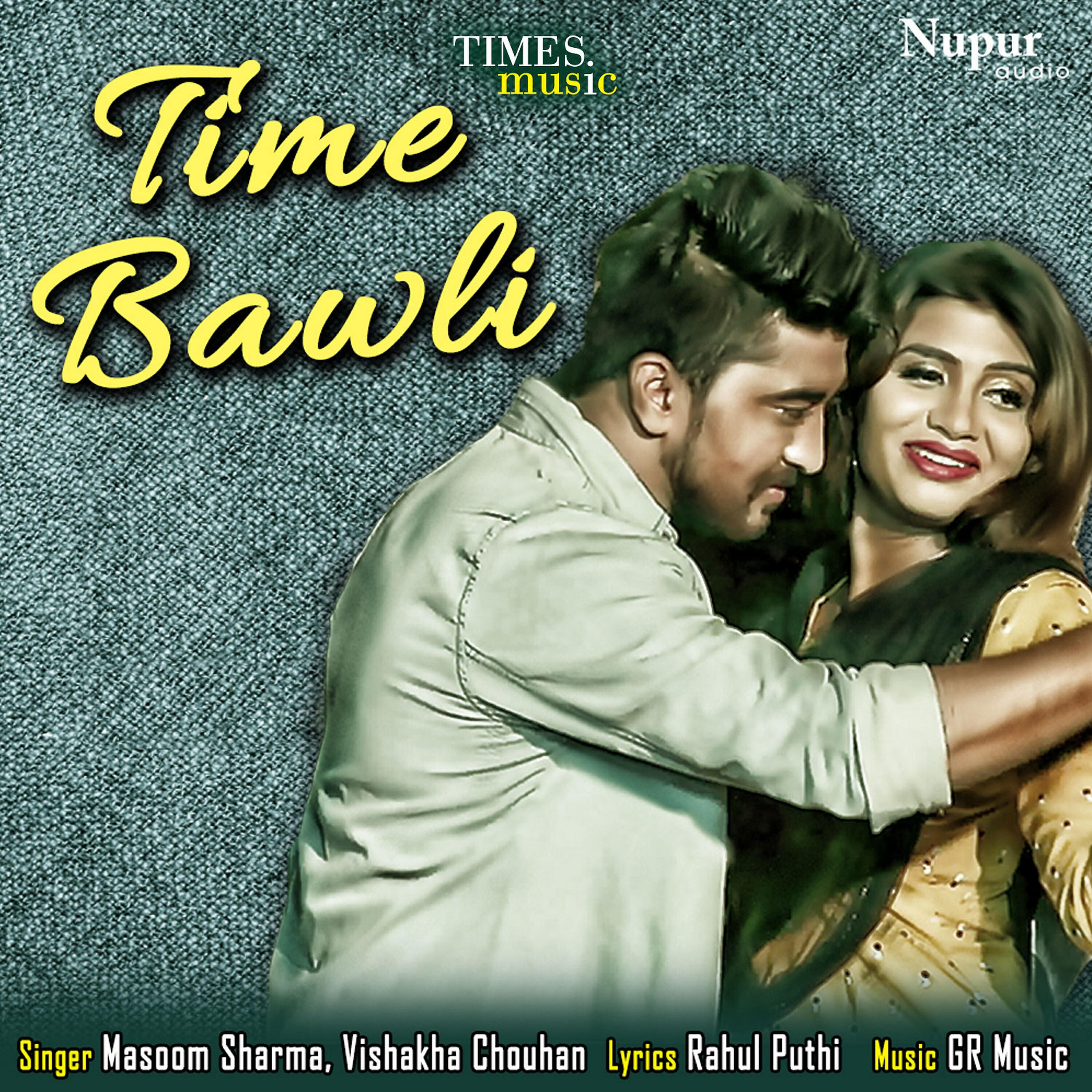 Masoom Sharma - Time Bawli