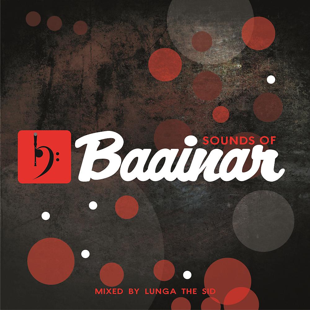 Постер альбома Sounds of Baainar Volume 1