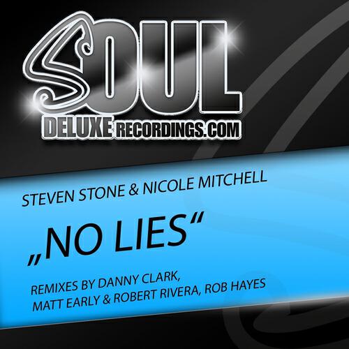 Steven Stone - No Lies (Matt Early & Robert Rivera Remix)