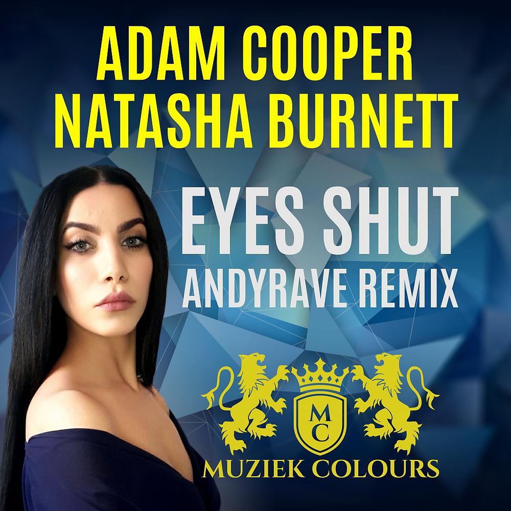 Постер альбома Eyes Shut (Andyrave Remix)