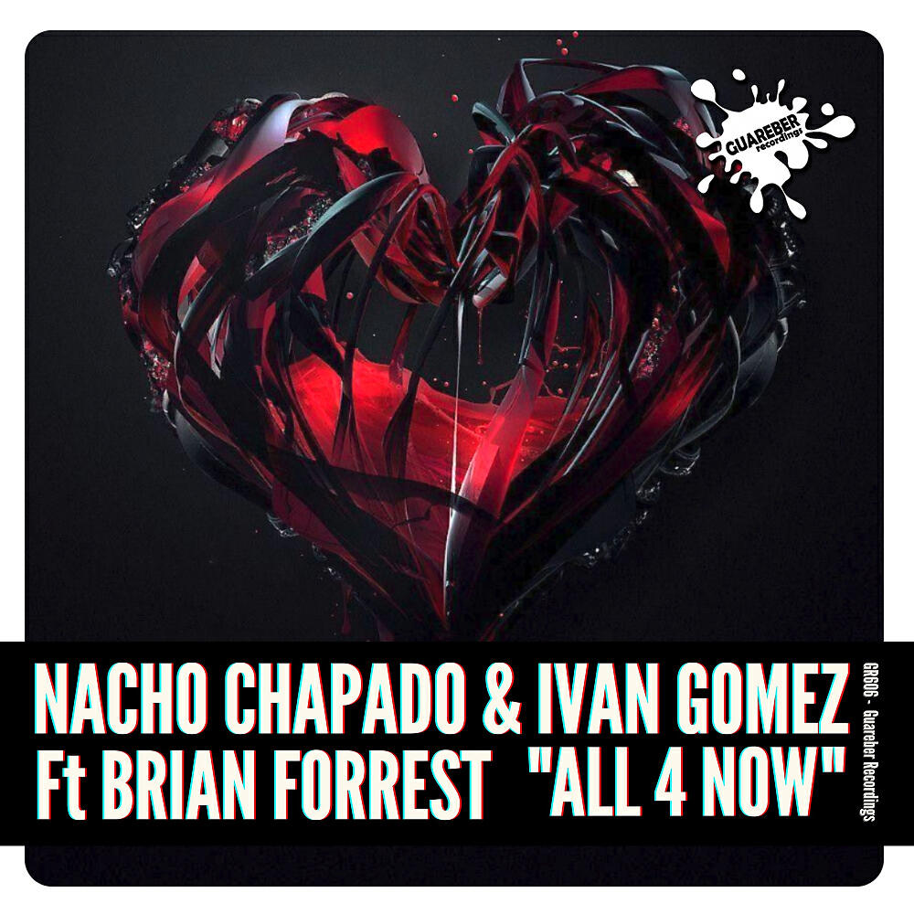 Nacho Chapado - All 4 Now (Original Mix)