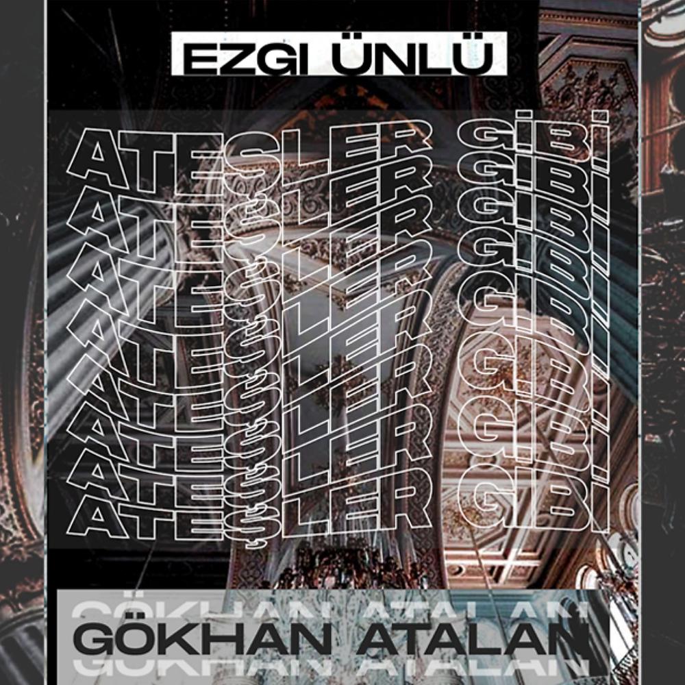 Постер альбома Ateşler Gibi