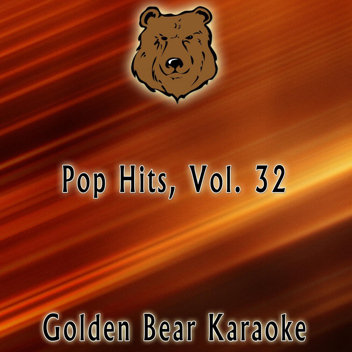 Постер альбома Karaoke Pop Hits, Vol. 32