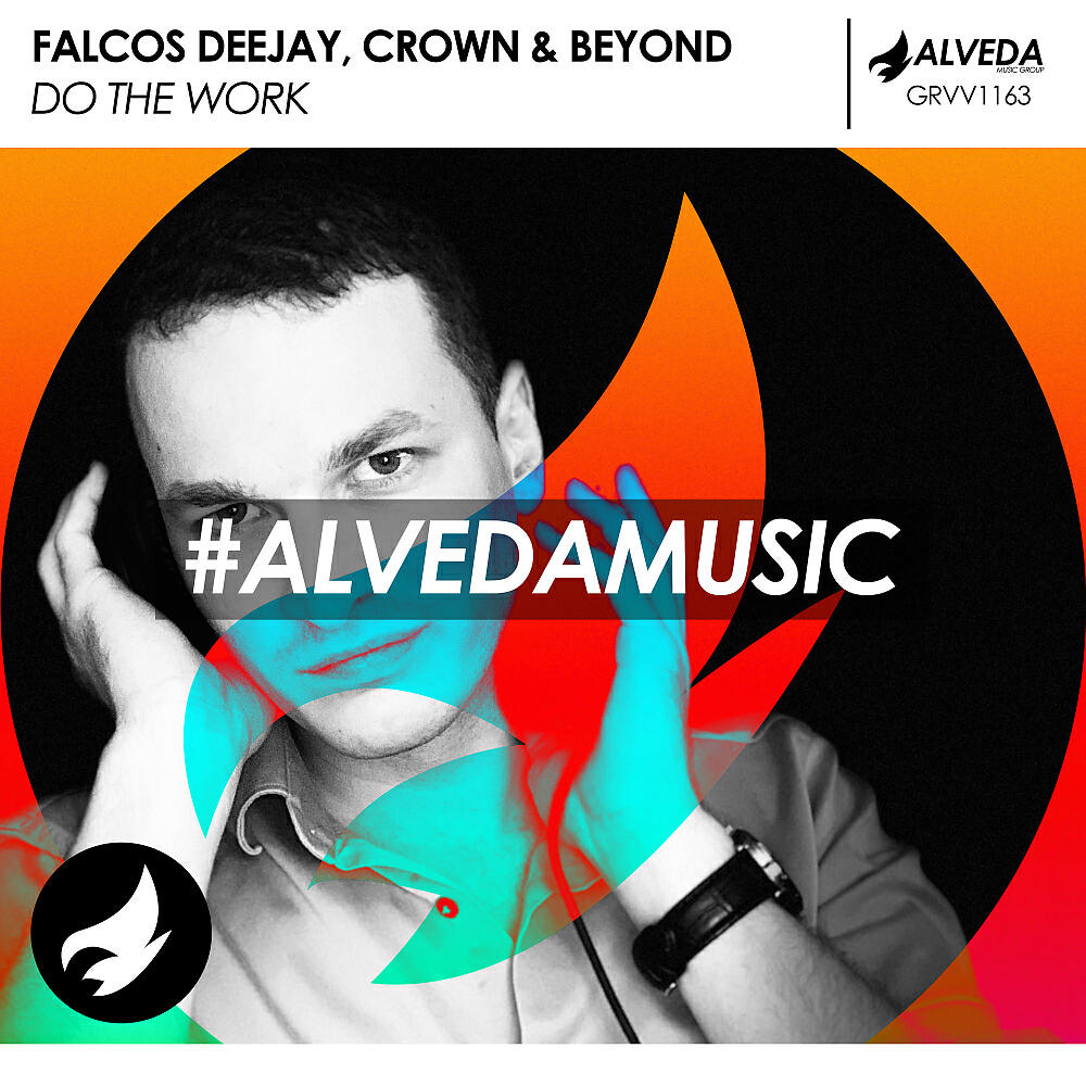 Falcos Deejay - Do The Work (Original Mix)