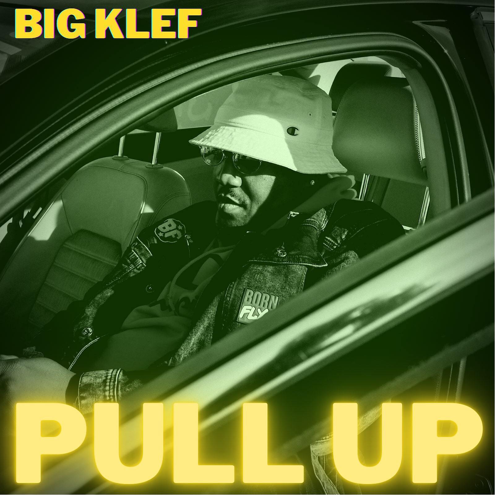 Big Klef - Pull Up