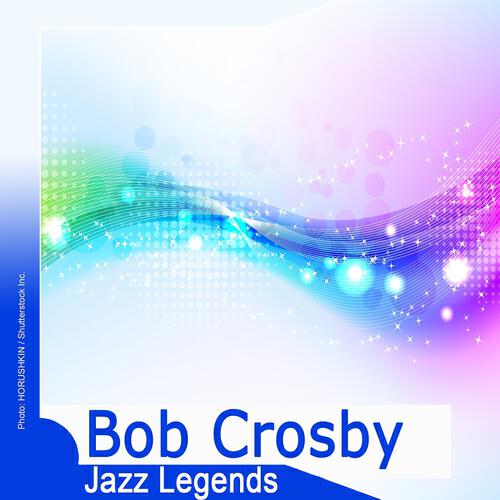 Bob Crosby - The Big Crash from China