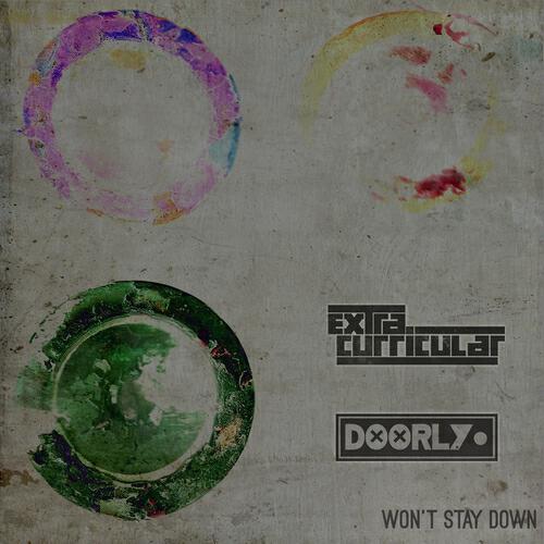 Extra Curricular - Won't Stay Down (Original Mix)