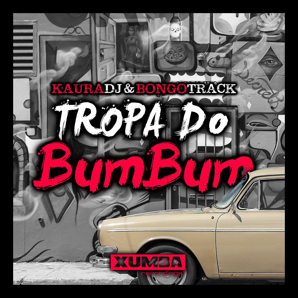Постер альбома Tropa Do BumBum