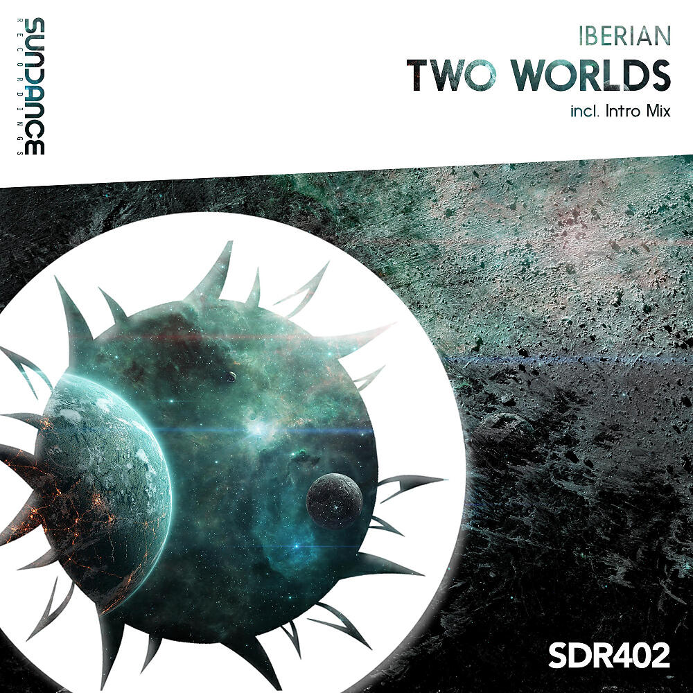 Iberian - Two Worlds (Intro Mix)