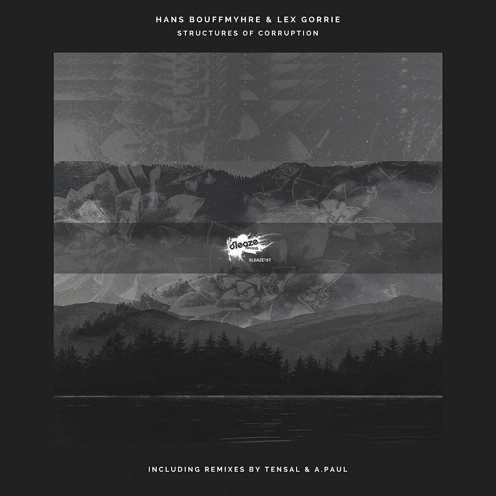 Hans Bouffmyhre - Structures Of Corruption (Original Mix)