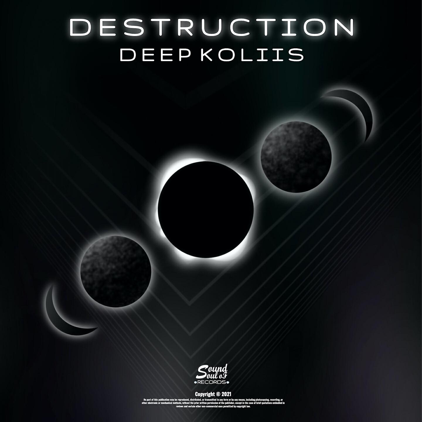 Deep Koliis - Destruction