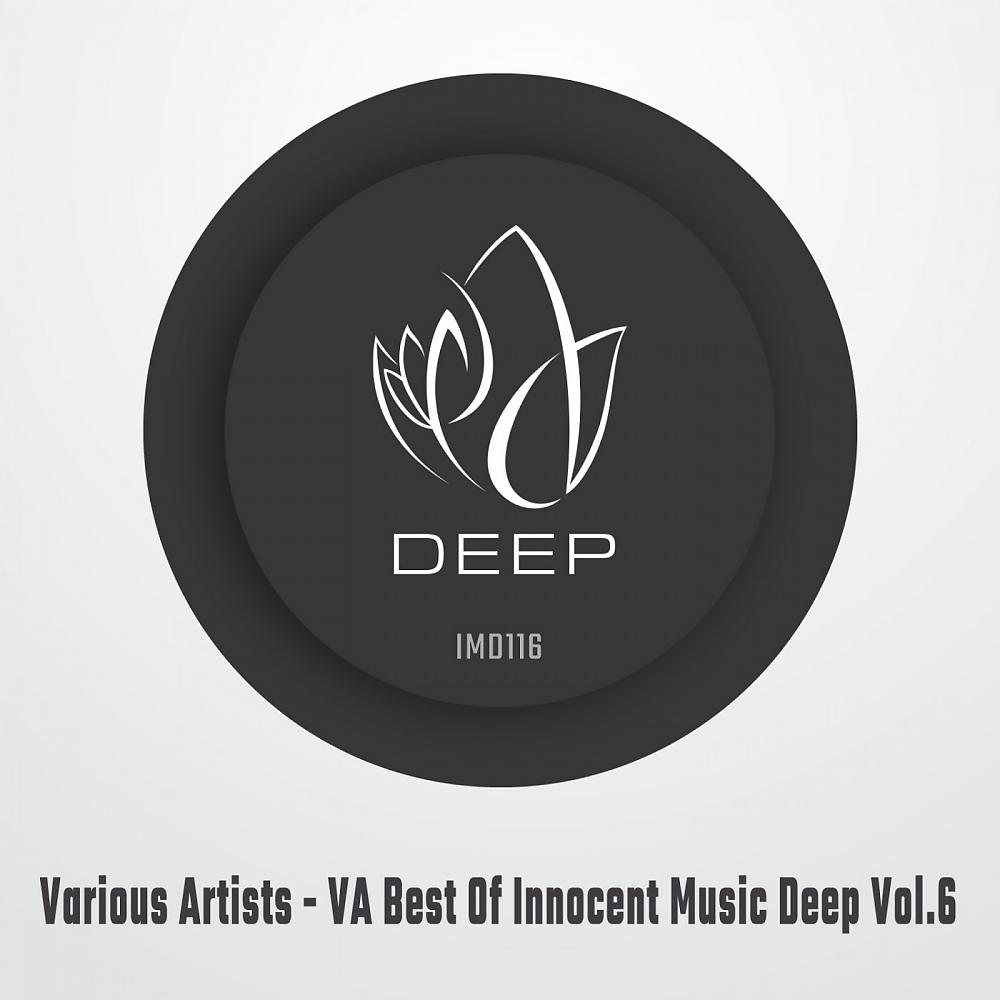 Постер альбома VA Best Of Innocent Music Deep, Vol. 6
