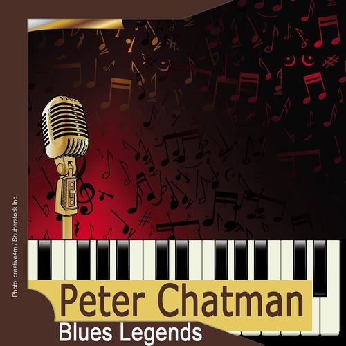 Постер альбома Blues Legends: Peter Chatman