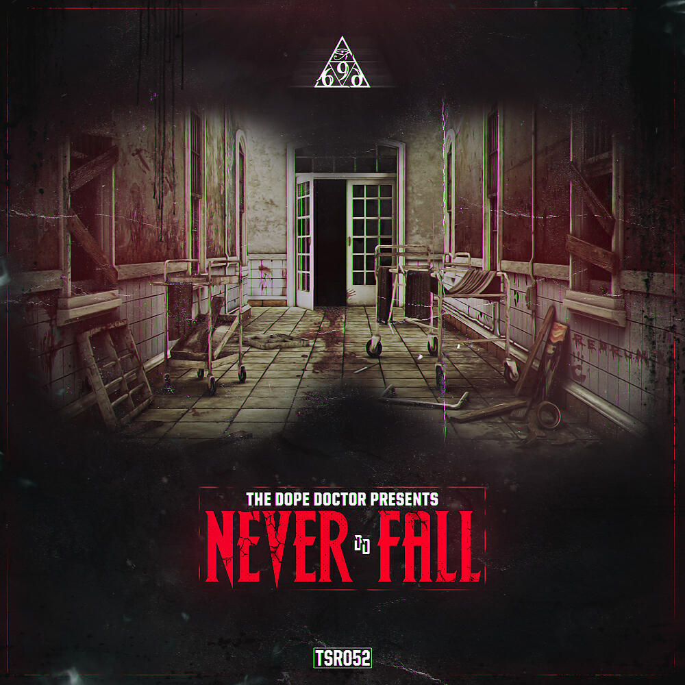 The Dope Doctor - Never Fall (Original Mix)