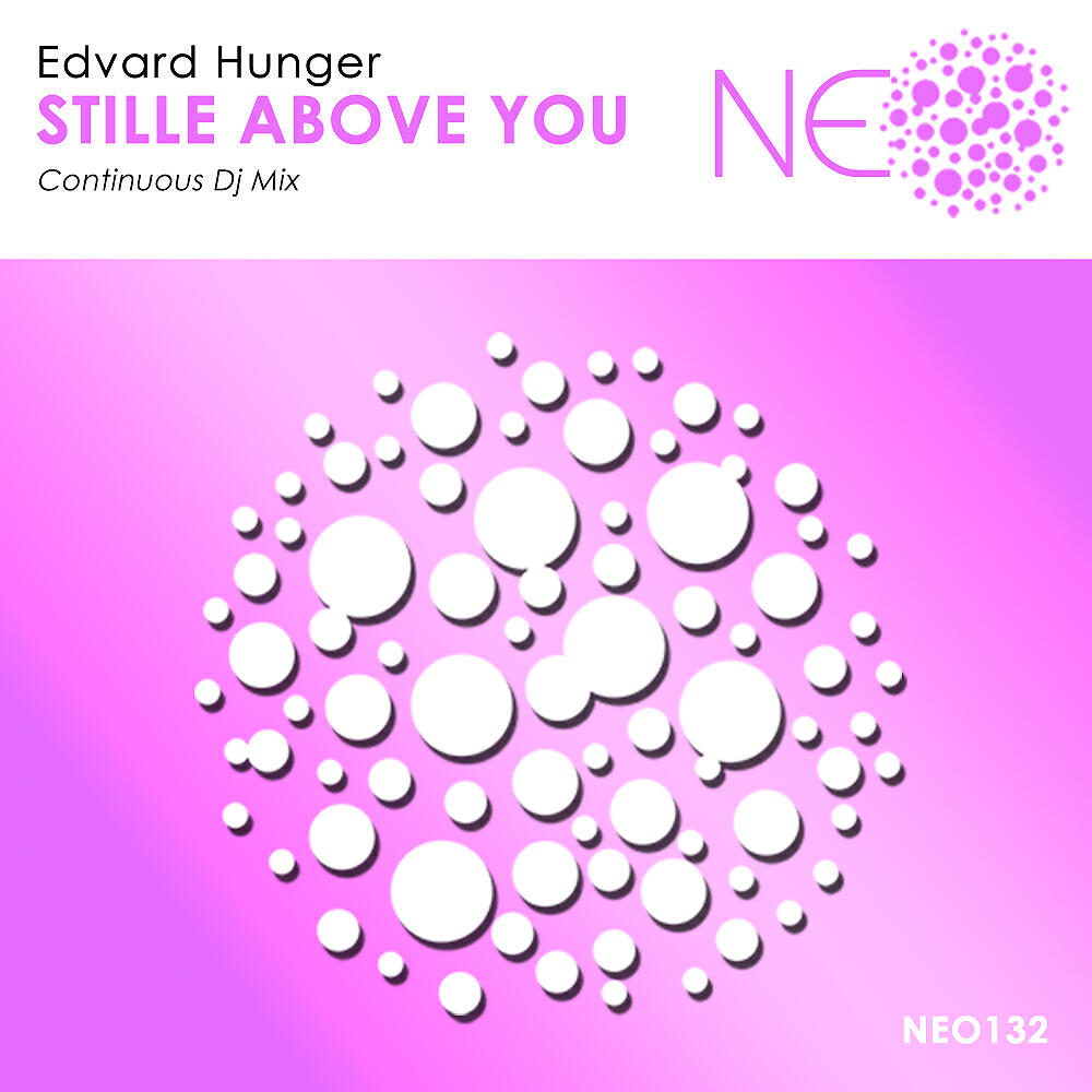 Edvard Hunger - Stille Above You (Continuous Dj Mix)