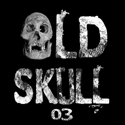 Постер альбома Old Skull, Vol. 3