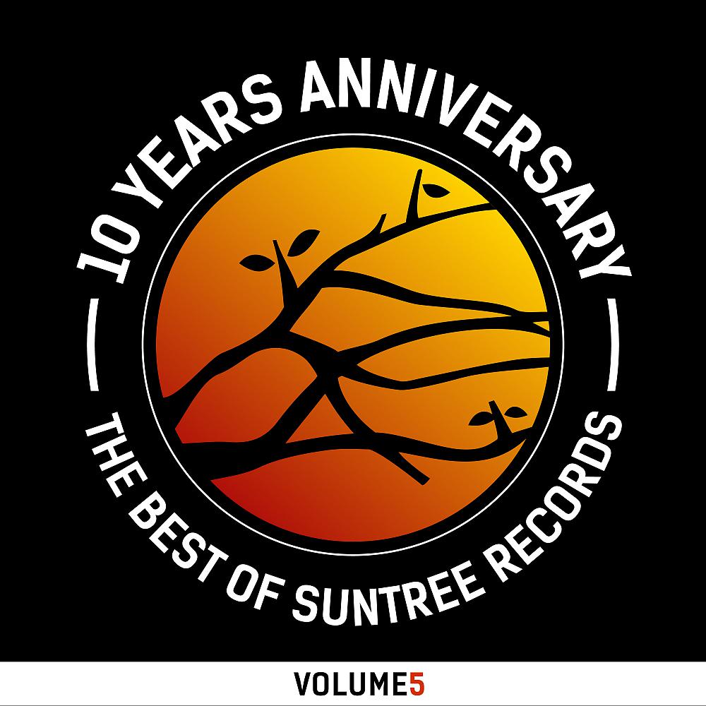 Постер альбома Best of Suntree Records Vol.5 (10 Years Edition)